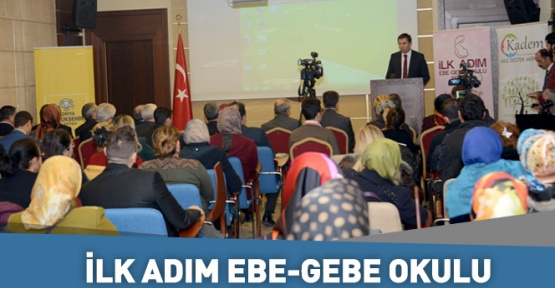 İlk Adım Ebe-Gebe Okulu Projesi başladı