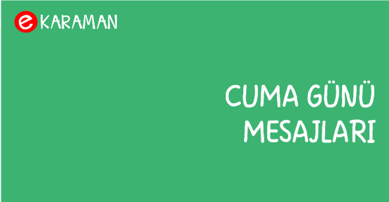 Cuma günü mesajları 2017, Kısa cuma mesajı