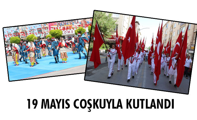 19 MAYIS COŞKUYLA KUTLANDI