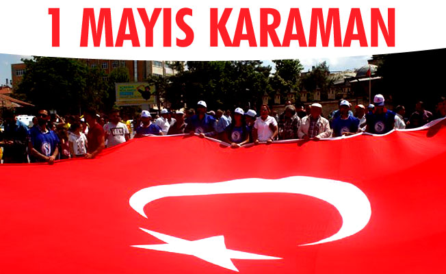 1 MAYIS İŞÇİ BAYRAMI