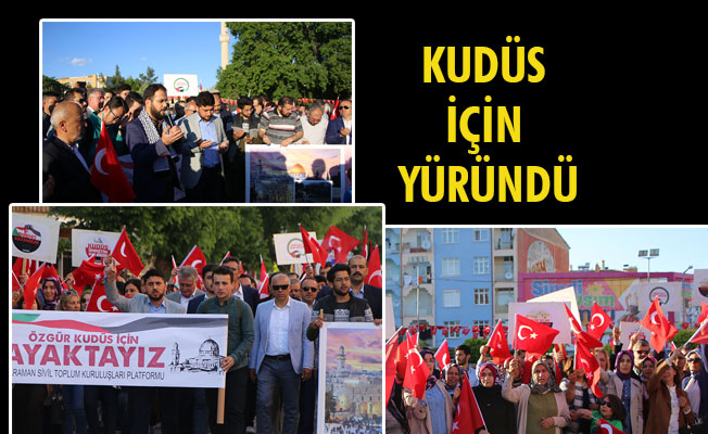 KUDÜS İÇİN YÜRÜNDÜ