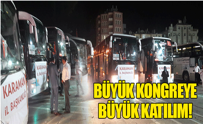 Büyük Kongreye Büyük Katılım