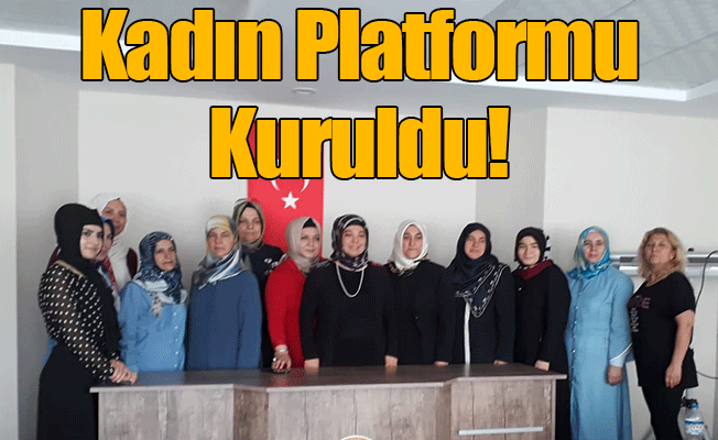 Kadın Platformu Kuruldu