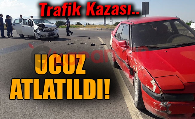 Ucuz Atlatıldı...