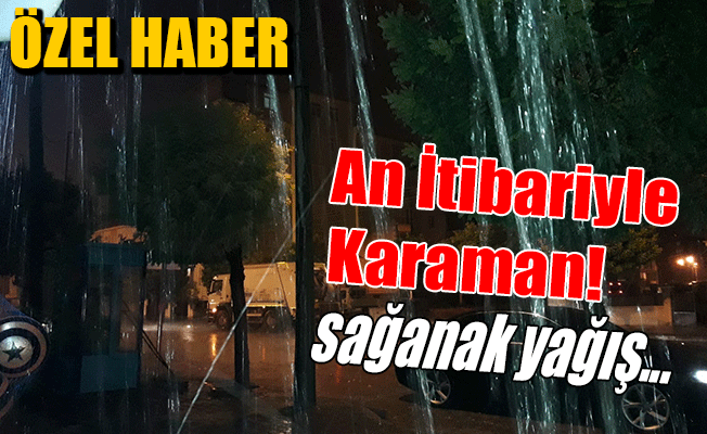 An İtibariyle Karaman!