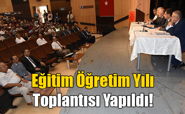 Eğitim Öğretim Yılı Toplantısı Yapıldı