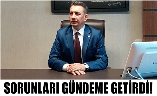 Sorunları Gündeme Getirdi!