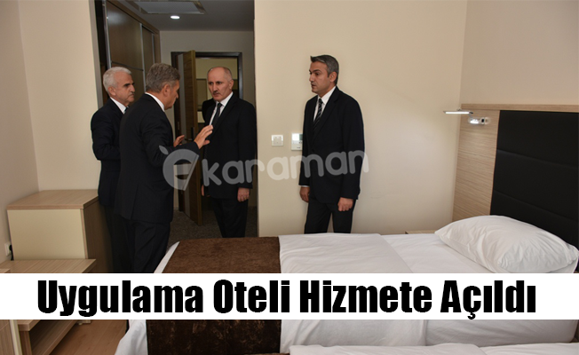 Uygulama Oteli Hizmete Açıldı