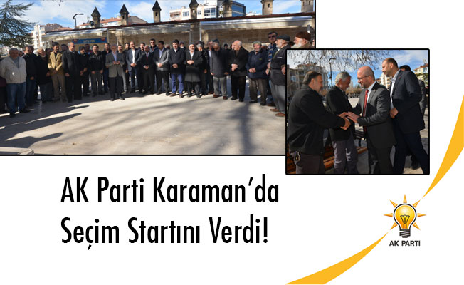 AK Parti Karaman'da Seçim Startını Verdi!