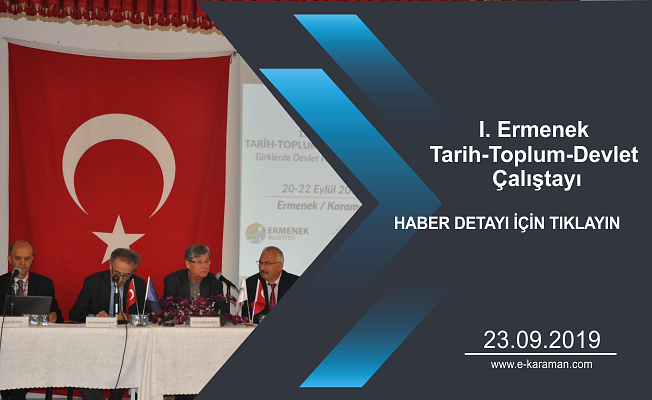 I. Ermenek Tarih-Toplum-Devlet Çalıştayı