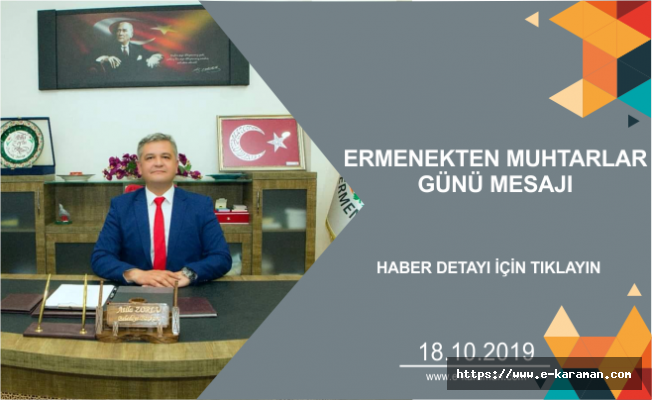 ERMENEKTEN MUHTARLAR  GÜNÜ MESAJI