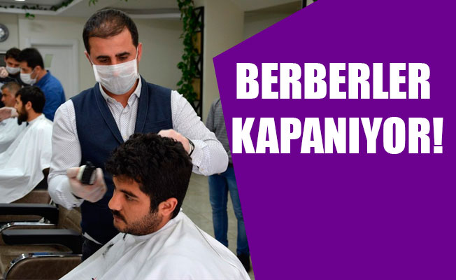 BERBERLER KAPANIYOR!