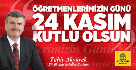 Akyürek, Kasım Öğretmenler Günü Kutlu Olsun