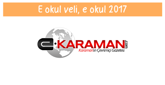 E okul veli, e okul 2017