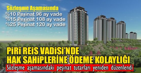 Karamanda Piri Reis Vadisi Hak Sahiplerine Kolaylık Sağlanacak