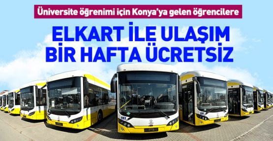 Konya'da elkart ile ulaşım  bir hafta ücretsiz