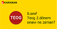 8. sınıf Teog 2. dönem sınavı ne zaman?