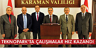 Karaman'da teknopark çalışmaları hızlandı