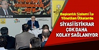 Siyasi İstikrar İçin Cumhurbaşkanlığı Sistemi Gerekli