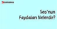 Seo'nun Faydaları Nelerdir?