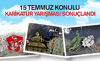 15 Temmuz Ulusal Karikatür Yarışması sonuçlandı