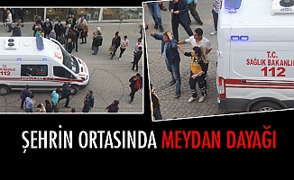 ŞEHRİN ORTASINDA MEYDAN DAYAĞI