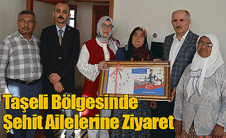 Taşeli Bölgesinde Şehit Ailelerine Ziyaret