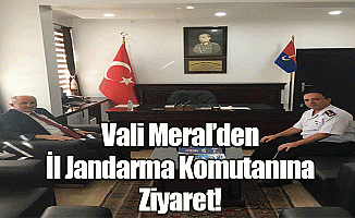 Vali Meral'den İl Jandarma Komutanına Ziyaret