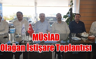 MÜSİAD Olağan İstişare Toplantısı