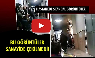 HASTANEDE SKANDAL GÖRÜNTÜLER