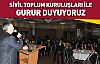 Akyürek, Sivil Toplum Kuruluşları İle Gurur Duyuyoruz