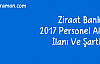 Ziraat Bankası 2017 Personel Alımı İlanı Ve Şartları