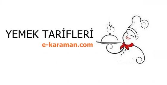 Yemek Tarifleri Soframızı Şenlendirir